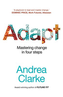 Adapt : Mastering change in four steps-9781761632433