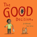 The Good Decision