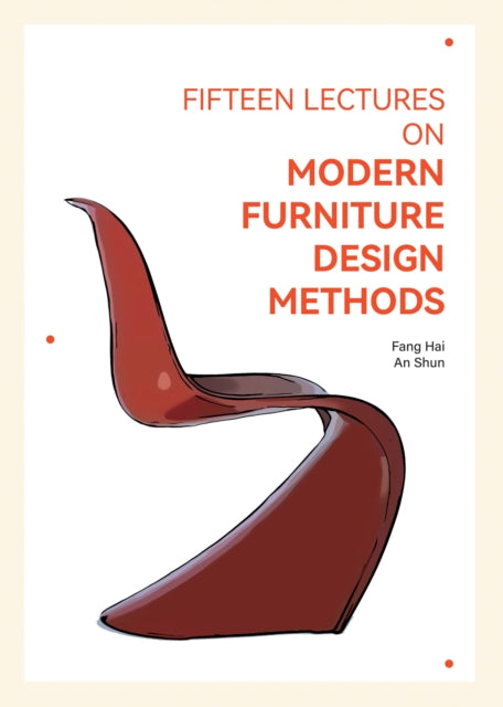 Fifteen Lectures on Modern Furniture Design Methods