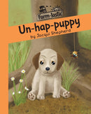 Un-hap-puppy : Fun with words, valuable lessons-9781770089747