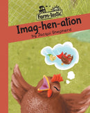 Imag-hen-ation : Fun with words, valuable lessons-9781770089754