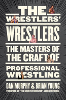 The Wrestlers'' Wrestlers