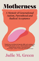 Motherness : A Memoir of Generational Autism, Parenthood, and Radical Acceptance-9781770418028