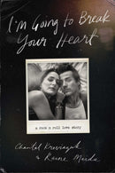 I''m Going to Break Your Heart