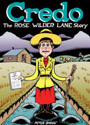 Credo : The Rose Wilder Lane Story-9781770463417