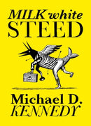 Milk White Steed-9781770467590
