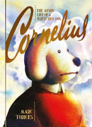 Cornelius : The Merry Life of a Wretched Dog-9781770467767