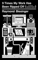 9 Times My Work Has Been Ripped Off-9781770468016