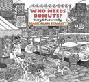 Who Needs Donuts?