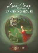 Lucy Crisp and the Vanishing House-9781770499249