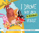 I Drove My Bed to Grandma's House-9781770868045