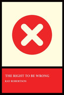 The Right to Be Wrong-9781770868175