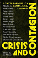Crisis and Contagion : Conversations on Capitalism and Covid-19-9781771136396