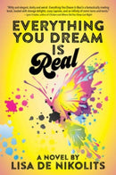Everything You Dream Is Real-9781771339308
