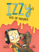 Izzy''s Tail of Trouble
