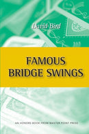 Famous Bridge Swings : An Honors Book from Master Point Press-9781771401746
