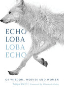 Echo Loba, Loba Echo : The Metaphor of Wolf-9781771606288