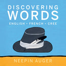 Discovering Words: English * French * Cree-9781771607230