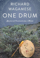 One Drum : Stories and Ceremonies for a Planet-9781771622295
