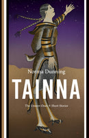 Tainna : The Unseen Ones, Short Stories-9781771622714