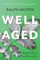 Well Aged : Making the Most of Your Platinum Years-9781771623100