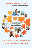 Inspiring Canadians : Ideas for a Better Tomorrow-9781771623148