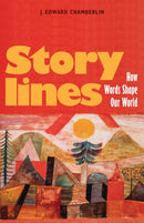 Storylines : How Words Shape Our World-9781771623513