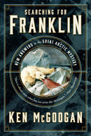 Searching for Franklin : New Light on History's Worst Arctic Disaster-9781771623681