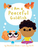 I Am a Peaceful Goldfish-9781771646376