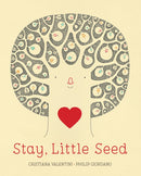 Stay, Little Seed-9781771646468
