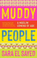 Muddy People : A Muslim Coming of Age-9781771649971