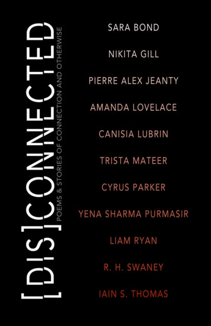 [Dis]Connected Volume 1 : Poems & Stories of Connection and Otherwise-9781771681452