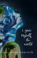 I Gave Myself The World-9781771682824