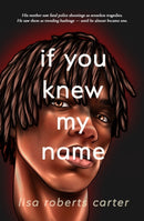 If You Knew My Name : A Novel in Verse-9781771683609