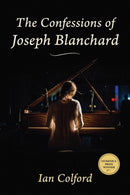 The Confessions of Joseph Blanchard-9781771838375