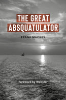 The Great Absquatulator-9781771862738