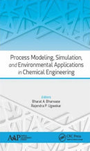 Process Modeling, Simulation, and Environmental Applications in Chemical Engineering