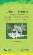 Leishmaniasis : Biology, Control and New Approaches for Its Treatment-9781771884198