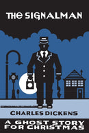 The Signalman : A Ghost Story for Christmas-9781771960649