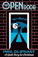 The Open Door : A Ghost Story for Christmas-9781771963688