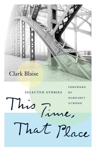This Time, That Place : Selected Stories-9781771964890