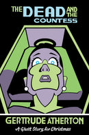 The Dead and the Countess : A Ghost Story for Christmas-9781771965071