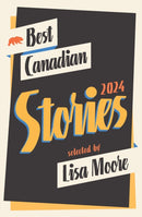 Best Canadian Stories 2024-9781771965668