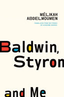 Baldwin, Styron and Me-9781771966269