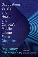 Occupational Safety and Health and Canada''s Mobile Labour Force