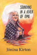 Standing in a River of Time-9781772013795