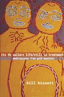 its th sailors life / still in treetment