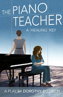 The Piano Teacher : A Healing Key-9781772014020