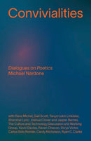 Convivialities : Dialogues on Poetics-9781772016468