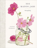 300 Mason Jars : Preserving History-9781772035162